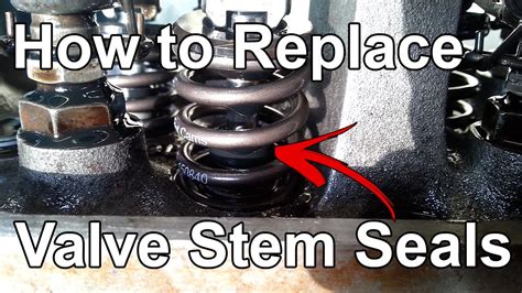 Valve Stem Seal Replacement 